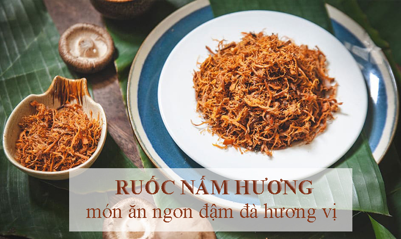 Ruốc Nấm Hương | Món ăn ngon đậm đà hương vị